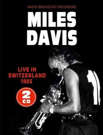 Miles Davis Live in Switzerland 1985 CD cover
