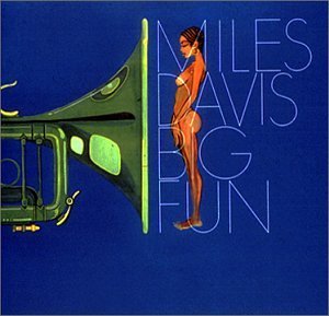 Miles Davis: Big Fun