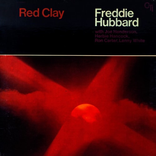 Freddie Hubbard Red Clay