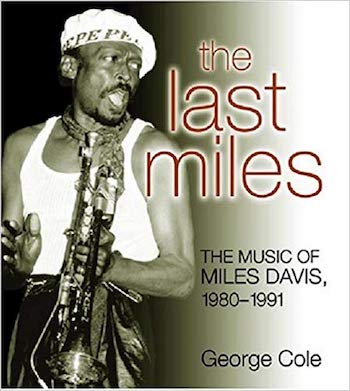 The Last Miles: The Music Of Miles Davis 1980-1991: USA edition